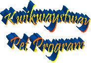 Kwikwaystway
Pet Program